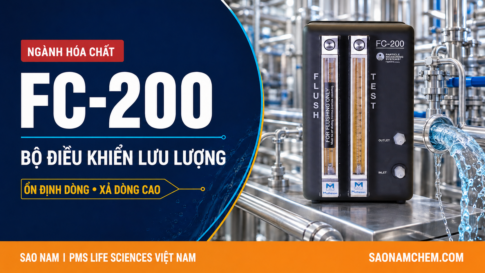 FC-200 – Bộ Điều Khiển Lưu Lượng Nước Siêu Tinh Khiết Cho Ngành Công Nghiệp Hóa Chất
